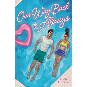 Our Way Back to Always, Hardcover - Nina Moreno imagine