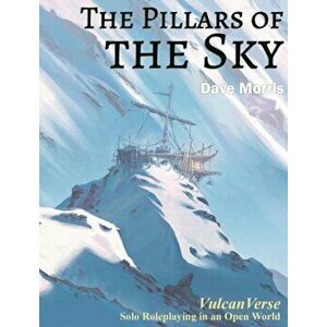 The Pillars of the Sky, Hardcover - Dave Morris imagine