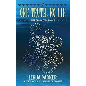 One Truth, No Lie, Hardcover - Lehua Parker imagine