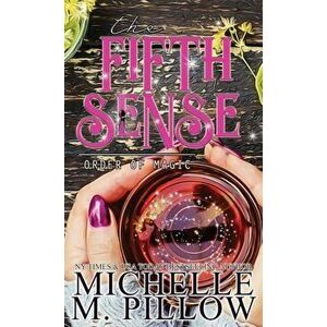 The Fifth Sense: A Paranormal Women's Fiction Romance Novel, Hardcover - Michelle M. Pillow imagine