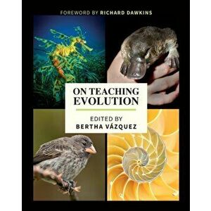 On Teaching Evolution, Paperback - Bertha Vazquez imagine