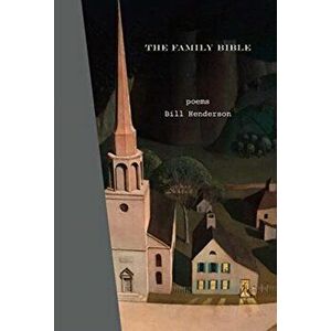 The Family Bible, Hardcover - Bill Henderson imagine
