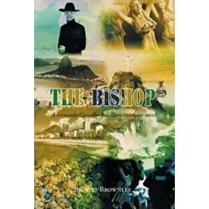 The Bishop, Hardcover - Brooks Brownlee imagine
