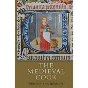 Medieval Cook, Paperback - Bridget Ann Henisch imagine