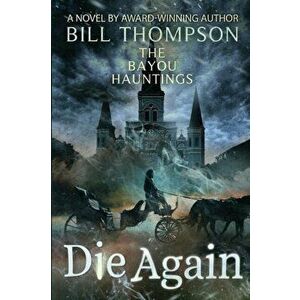 Die Again, Paperback - Bill Thompson imagine