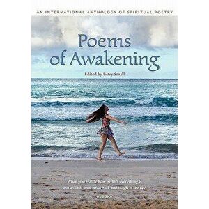 Poems of Awakening, Paperback - Betsy Small imagine