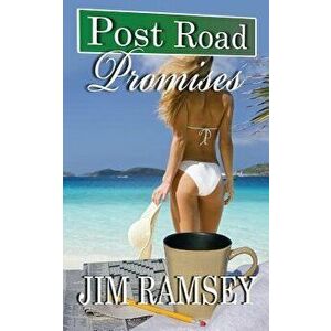 Post Road Promises, Paperback - Jim Ramsey imagine