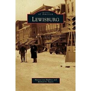 Lewisburg, Hardcover - Marion Lois Huffines imagine
