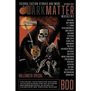 Dark Matter Magazine Halloween Special Issue, Paperback - Rob Carroll imagine