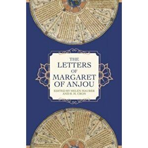 The Letters of Margaret of Anjou, Paperback - B. M. Cron imagine
