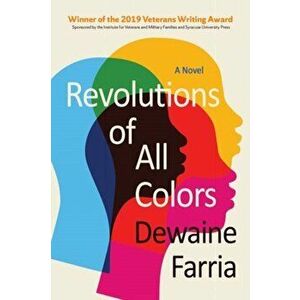 Revolutions of All Colors, Paperback - Dewaine Farria imagine