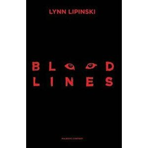 Bloodlines, Paperback - Lynn Lipinski imagine