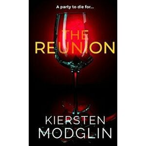 The Reunion, Hardcover - Kiersten Modglin imagine
