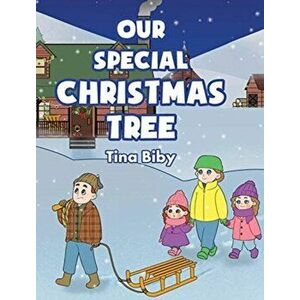 Our Special Christmas Tree, Hardcover - Tina Biby imagine