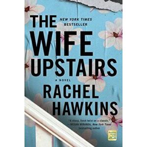 The Wife Upstairs, Paperback - Rachel Hawkins imagine