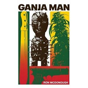 Ganja Man, Hardcover - Ron McDonough imagine