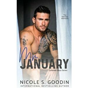 Mr. January: A Second Chance Romance, Paperback - Nicole S. Goodin imagine