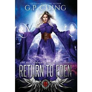 Return To Eden, Hardcover - G. P. Ching imagine