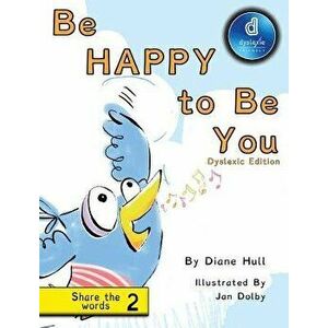Be Happy to Be You, Hardcover - Diane Margaret Hull imagine
