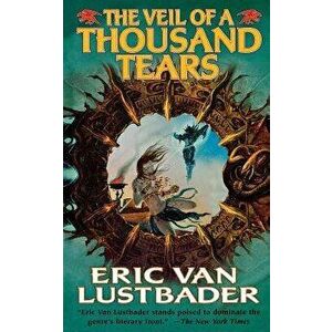 The Veil of a Thousand Tears, Paperback - Eric Van Lustbader imagine