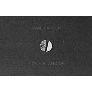 H of H Playbook, Hardcover - Anne Carson imagine