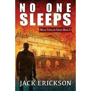 No One Sleeps, Paperback - Jack Erickson imagine