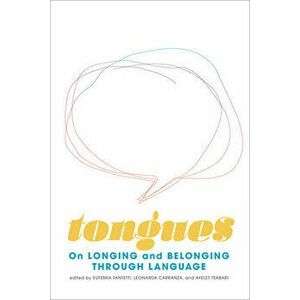 Tongues: On Longing and Belonging Through Language, Paperback - Ayelet Tsabari imagine
