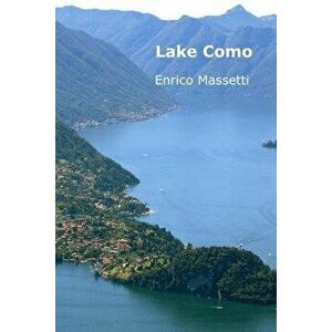 Lake Como, Paperback - Enrico Massetti imagine