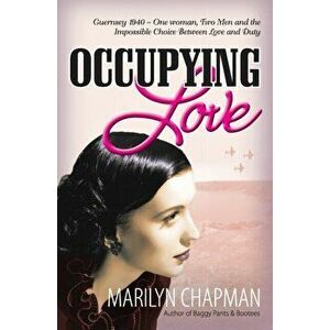 Occupying Love, Paperback - Marilyn Chapman imagine