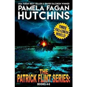 The Patrick Flint Series: Books 4-6, Paperback - Pamela Fagan Hutchins imagine