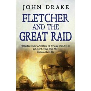 Fletcher and the Great Raid, Paperback - John Drake imagine