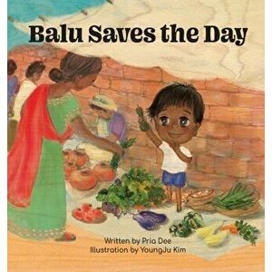Balu Saves the Day, Hardcover - Pria Dee imagine