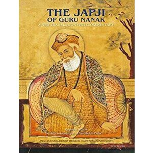 The Japji of Guru Nanak: A New Translation with Commentary, Hardcover - Rupinder S. Brar imagine