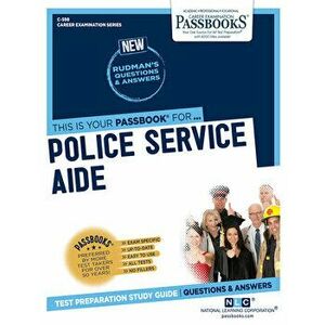 Police Service Aide (C-598), 598: Passbooks Study Guide, Paperback - *** imagine