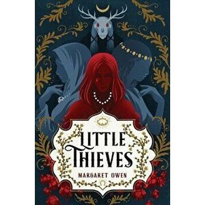 Little Thieves, Hardcover - Margaret Owen imagine