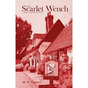 The Scarlet Wench, Paperback - M. K. Graff imagine