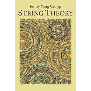 String Theory, Paperback - Jenny Yang Cropp imagine