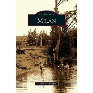 Milan, Hardcover - Martha A. Churchill imagine