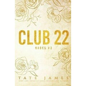 Club 22, Paperback - Tate James imagine