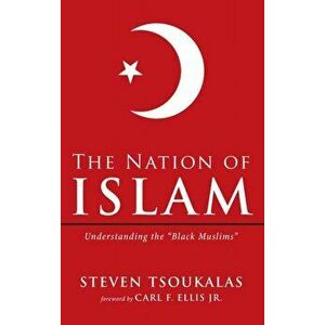 The Nation of Islam, Hardcover - Steven Tsoukalas imagine