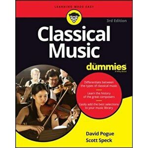 Classical Music for Dummies, Paperback - David Pogue imagine