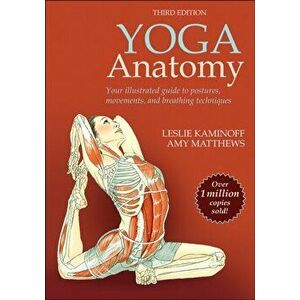Yoga Anatomy, Paperback imagine