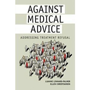 Against Medical Advice, Paperback imagine