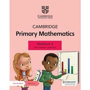 Cambridge Primary Mathematics Workbook 3 with Digital Access (1 Year), Paperback - Cherri Moseley imagine