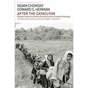 After the Cataclysm: The Political Economy of Human Rights: Volume II, Paperback - Noam Chomsky imagine