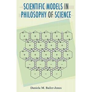 Scientific Models in Philosophy of Science, Paperback - Daniela M. Bailer-Jones imagine