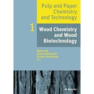 Wood Chemistry and Wood Biotechnology, Paperback - Monica Ek imagine