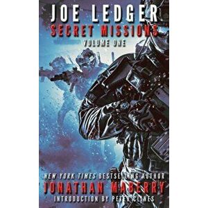 Joe Ledger: Secret Missions Volume One, Hardcover - Jonathan Maberry imagine