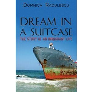 Dream in a Suitcase, Hardcover - Domnica Radulescu imagine