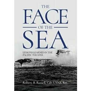 The Face of the Sea, Hardcover - Robert B. Russell imagine
